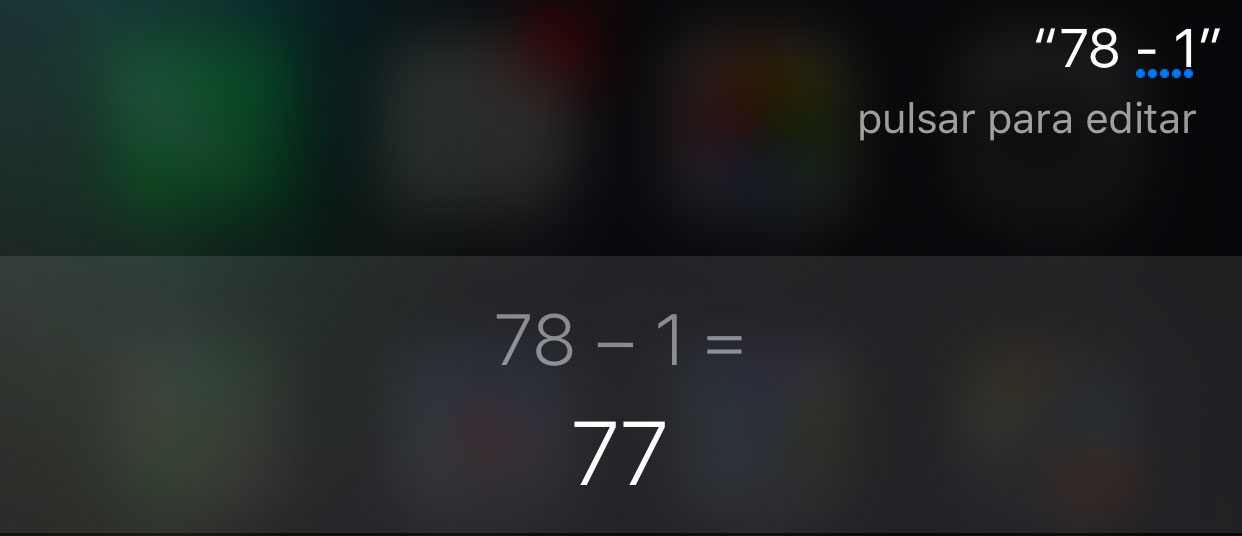 Pidiendo a Siri que calcule 78 menos 1