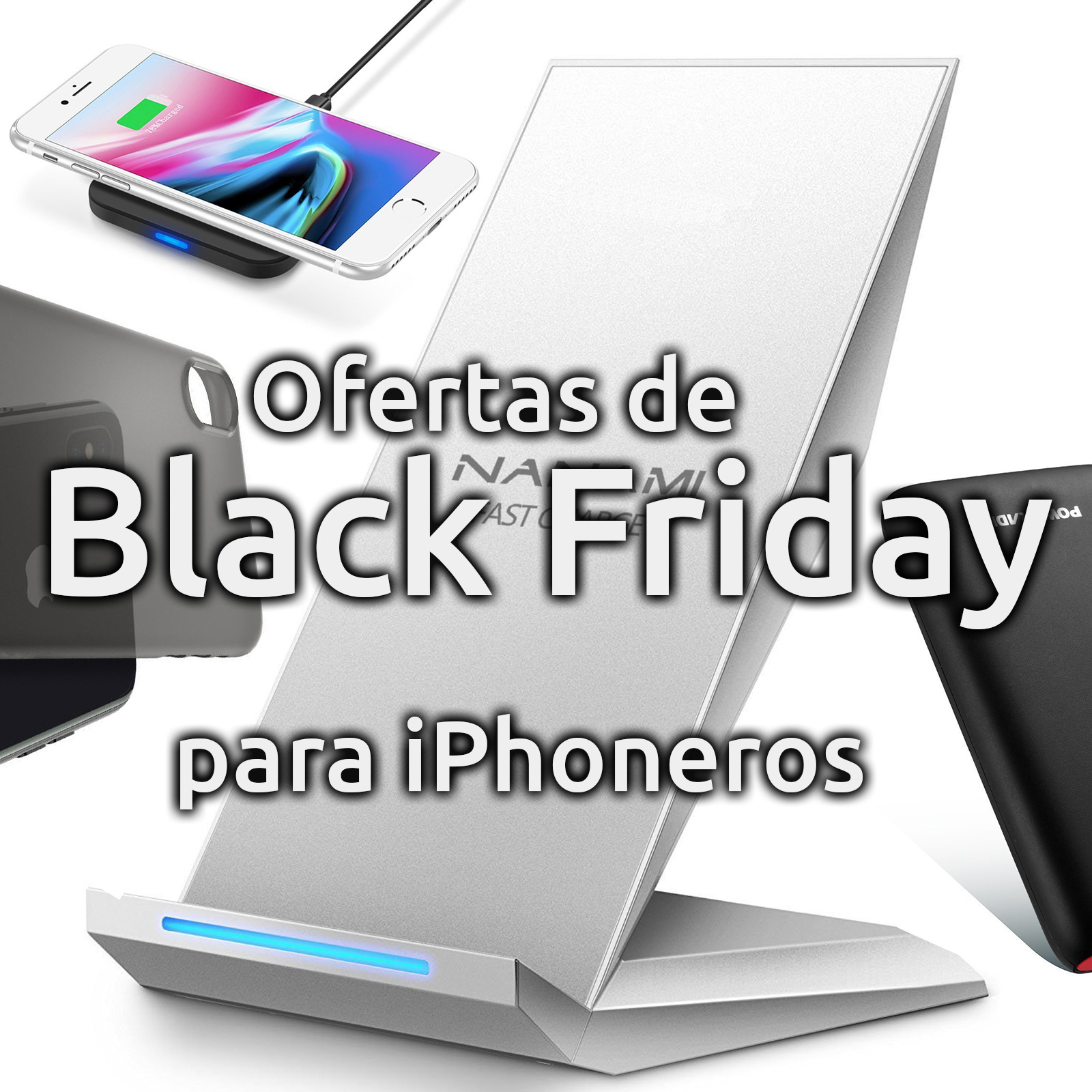 Ofertas de Black Friday para iPhoneros