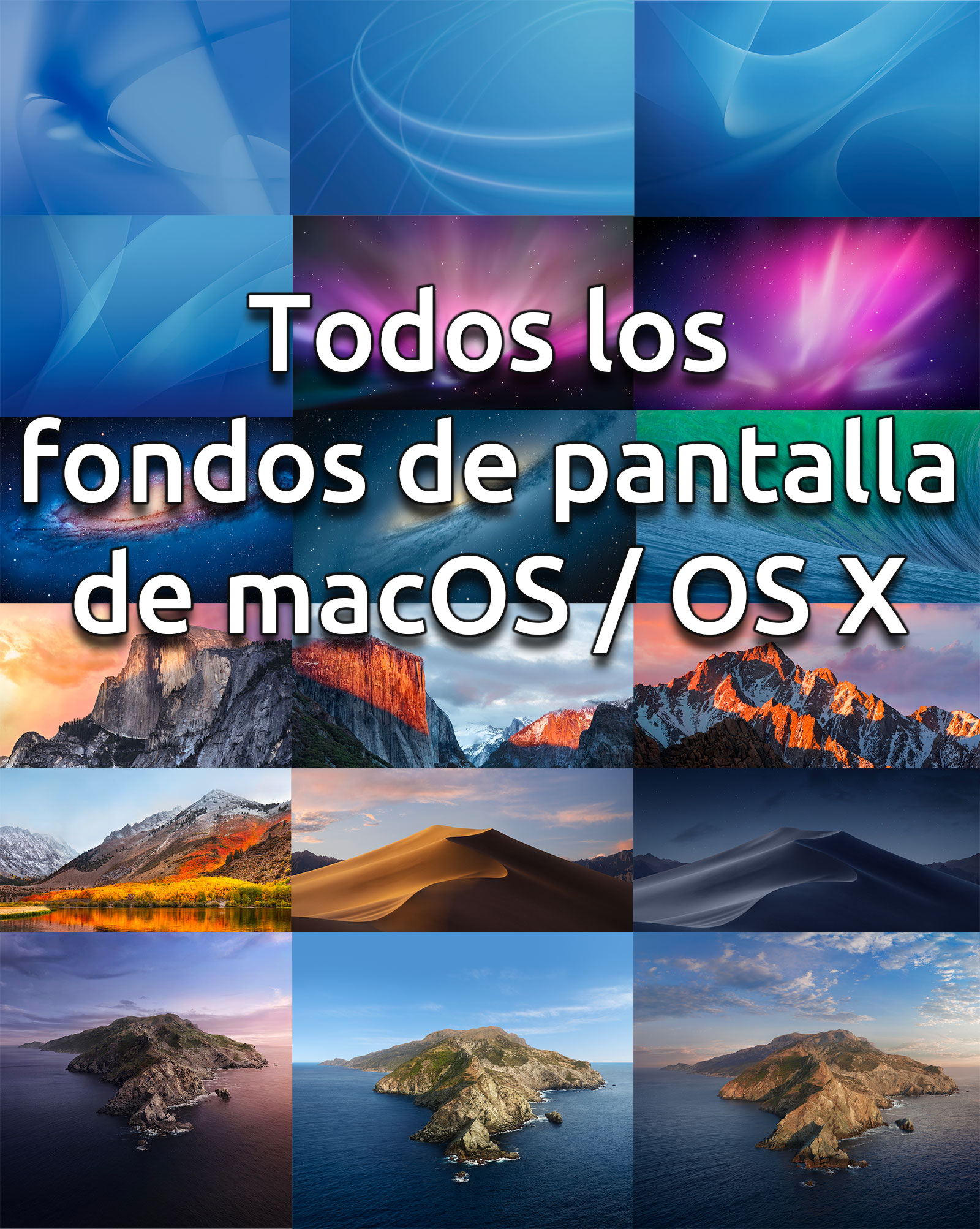 Todos los fondos de pantalla de macOS - OS X