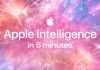 Apple Intelligence en 5 minutos