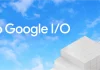 Google I/O 2025